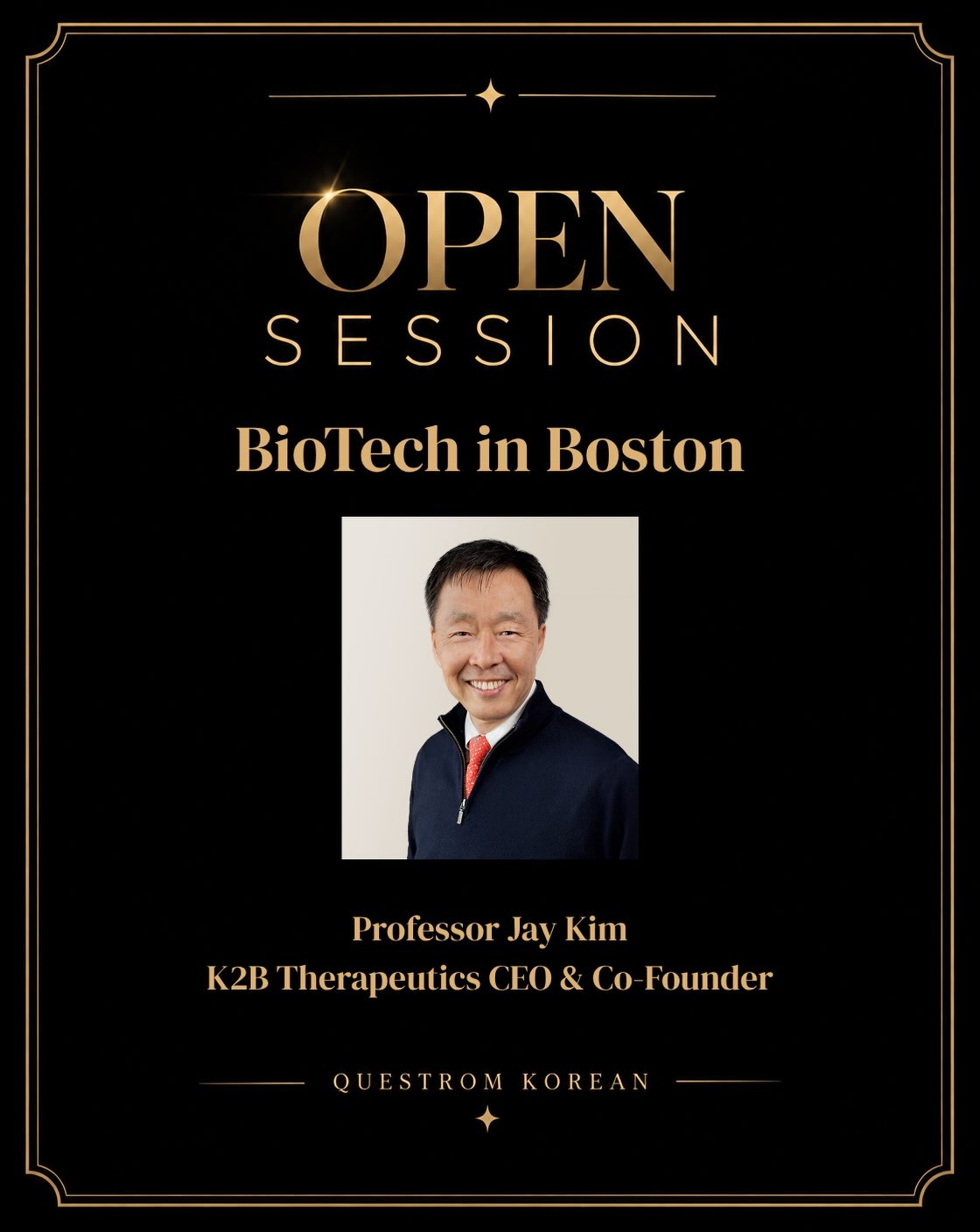 Open Session: BioTech in Boston — Professor Jay Kim, K2B Therapeutics CEO & Co-Founder